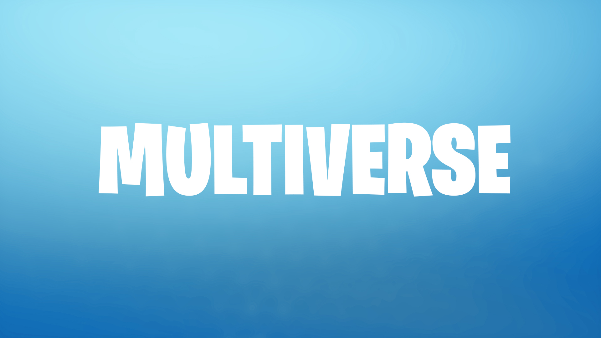 MULTIVERSE